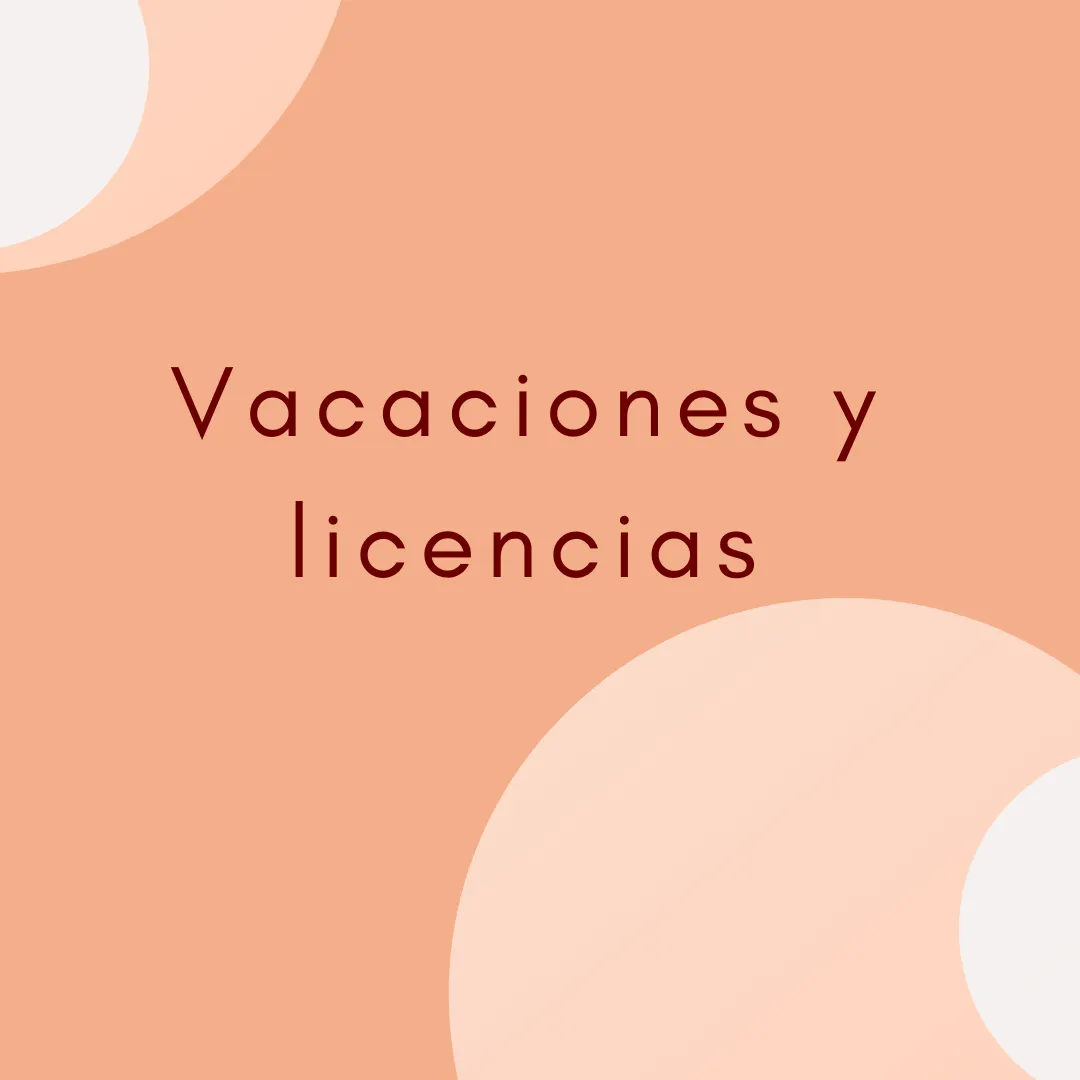 ¿Es posible para un freelance tomarse vacaciones y licencias?