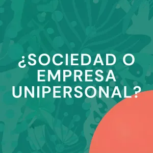 Sociedad o empresa unipersonal